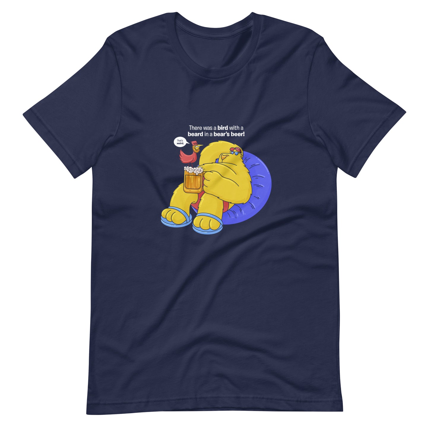 Bird, Beer, Bear Unisex T-shirt