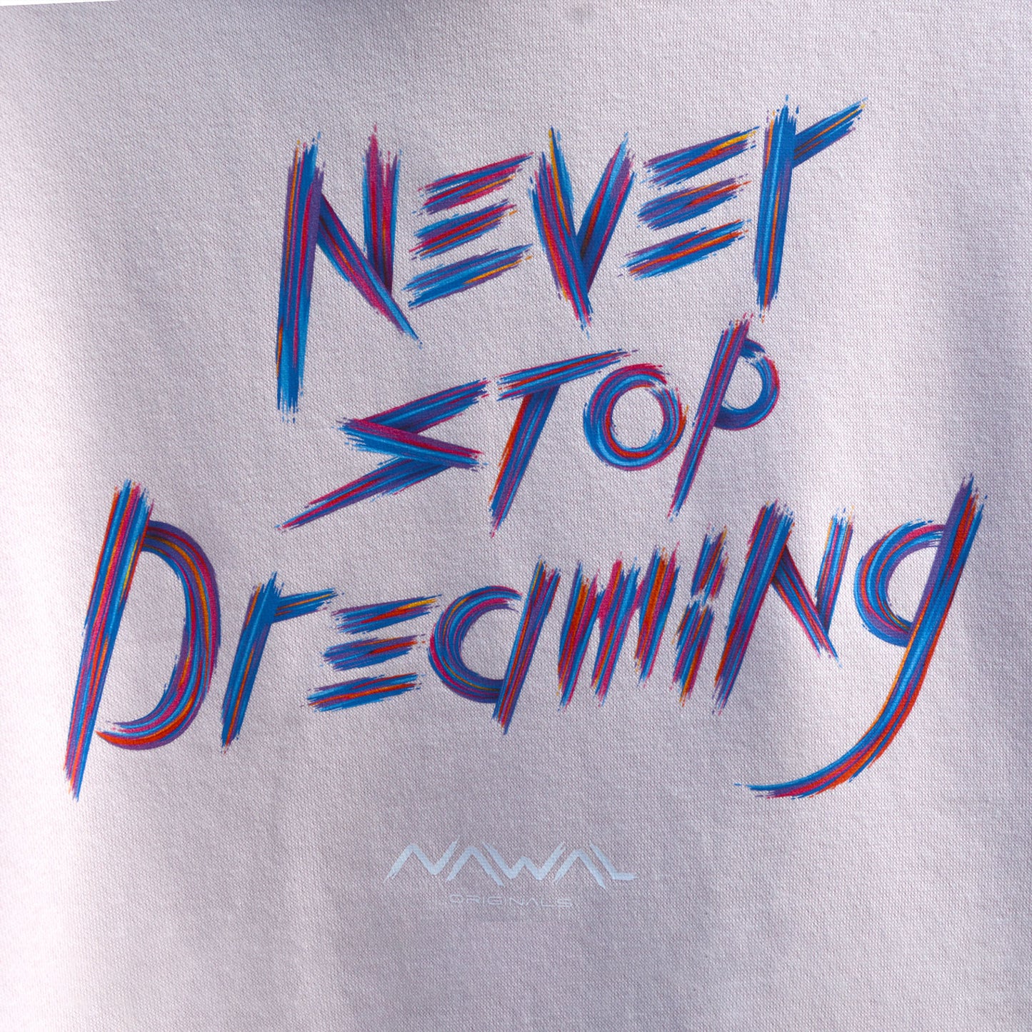 Never Stop Dreaming - Custom Hoodie